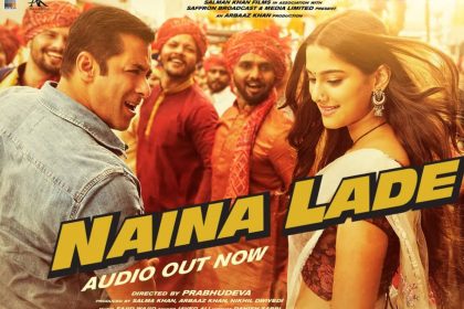 Naina Lade Song Dabangg 3