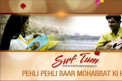 पहली पहली बार मोहब्बत की है, Pehli Pehli Baar Mohabbat Ki Hai Lyrics in Hindi